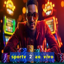 sportv 2 ao vivo mega canais